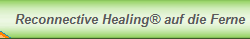 Reconnective Healing® auf die Ferne